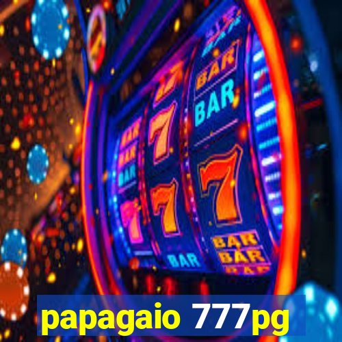 papagaio 777pg